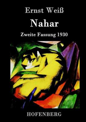 Nahar de Ernst Weiß