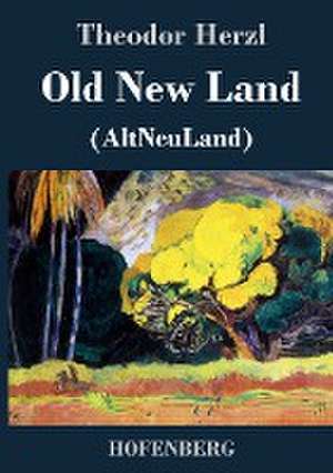 Old New Land de Theodor Herzl