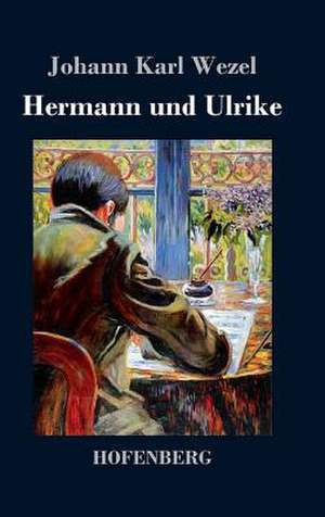 Hermann und Ulrike de Johann Karl Wezel