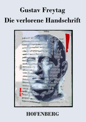 Die verlorene Handschrift de Gustav Freytag