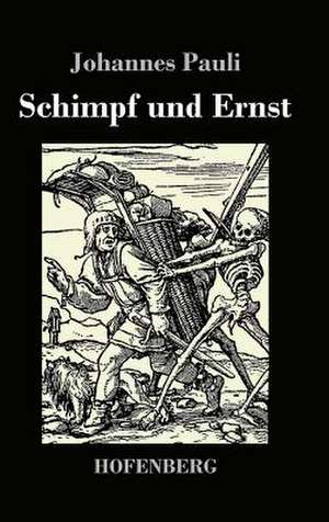 Schimpf und Ernst de Johannes Pauli