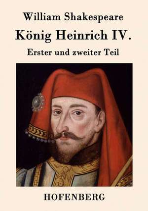 König Heinrich IV. de William Shakespeare