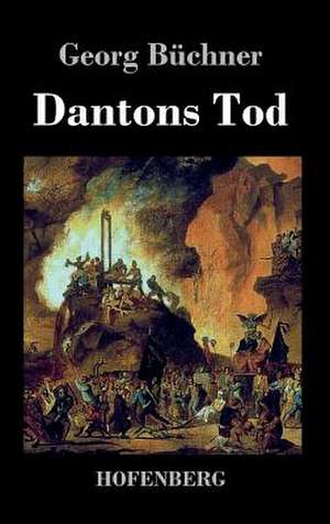 Dantons Tod de Georg Büchner