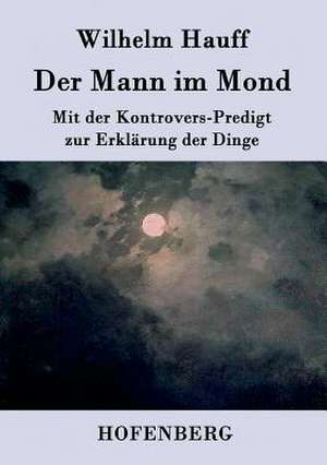 Der Mann im Mond de Wilhelm Hauff