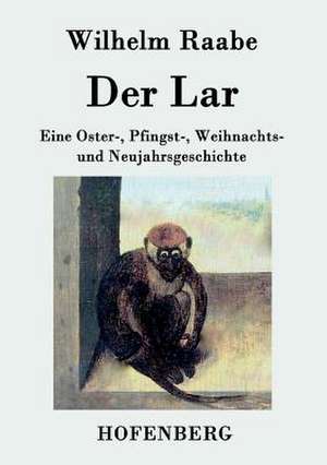 Der Lar de Wilhelm Raabe