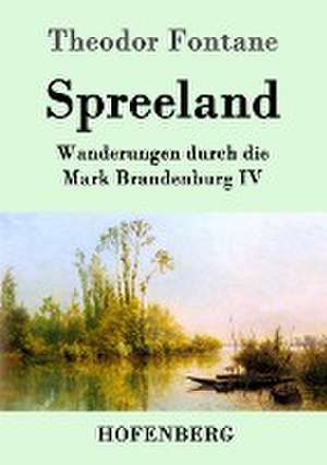 Spreeland de Theodor Fontane