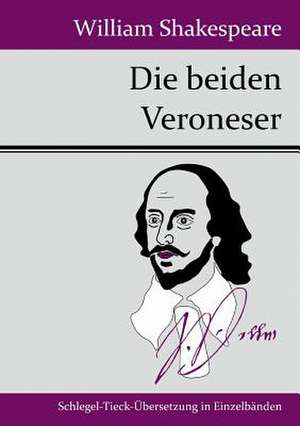 Die beiden Veroneser de William Shakespeare