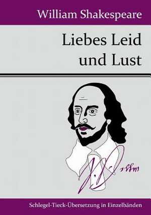 Liebes Leid und Lust de William Shakespeare