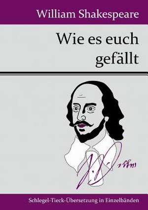 Wie es euch gefällt de William Shakespeare