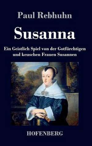 Susanna de Paul Rebhuhn