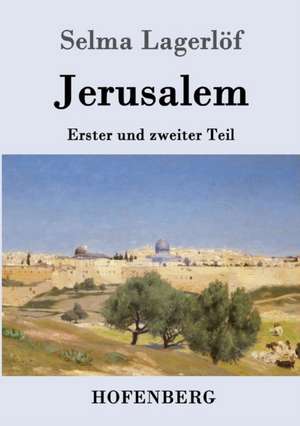 Jerusalem de Selma Lagerlöf