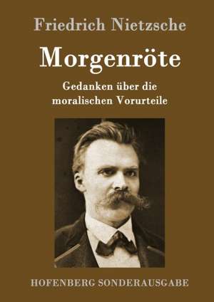 Morgenröte de Friedrich Nietzsche