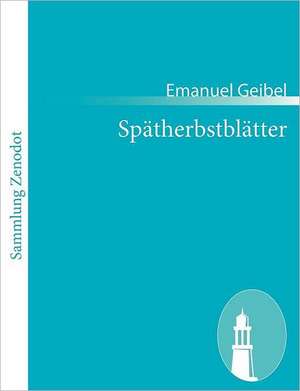 Spätherbstblätter de Emanuel Geibel