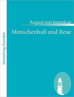 Menschenhaß und Reue de August Von Kotzebue