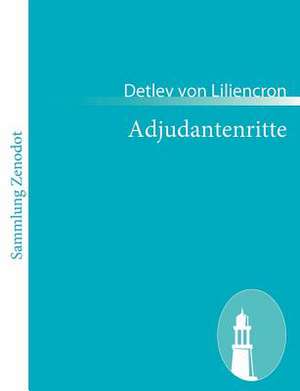 Adjudantenritte de Detlev Von Liliencron