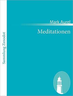 Meditationen de Mark Aurel