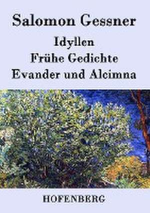 Idyllen / Frühe Gedichte / Evander und Alcimna de Salomon Gessner