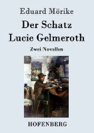 Der Schatz / Lucie Gelmeroth de Eduard Mörike