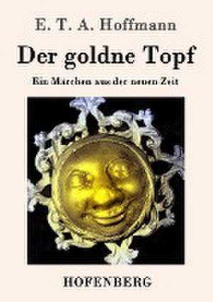 Der goldne Topf de E. T. A. Hoffmann