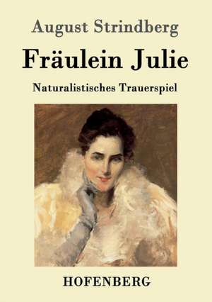 Fräulein Julie de August Strindberg