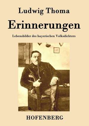 Erinnerungen de Ludwig Thoma