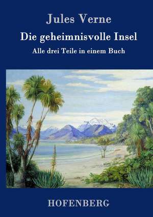 Die geheimnisvolle Insel de Jules Verne