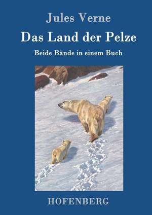 Das Land der Pelze de Jules Verne