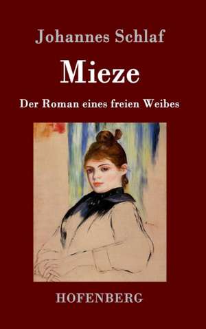 Mieze de Johannes Schlaf