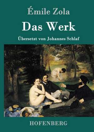Das Werk de Émile Zola