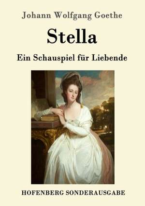 Stella de Johann Wolfgang Goethe