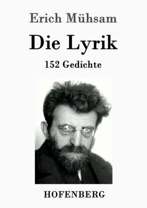 Die Lyrik de Erich Mühsam