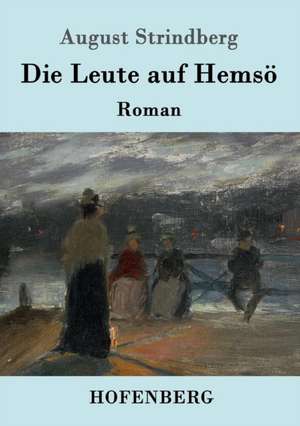 Die Leute auf Hemsö de August Strindberg