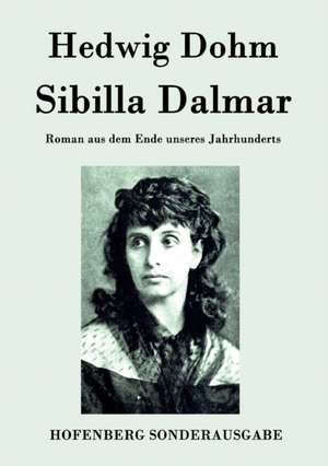 Sibilla Dalmar de Hedwig Dohm