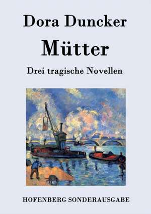 Mütter de Dora Duncker