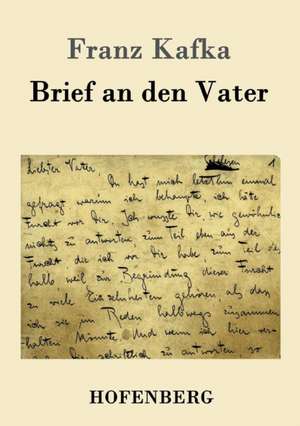 Brief an den Vater de Franz Kafka