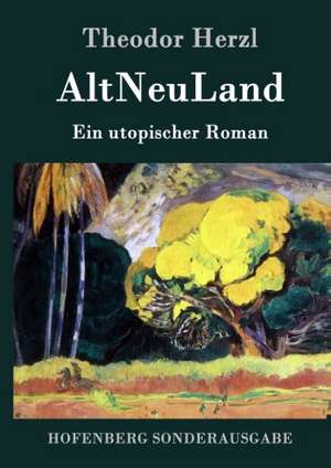 AltNeuLand de Theodor Herzl