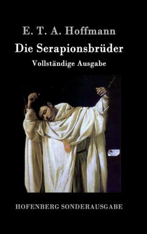 Die Serapionsbrüder de E. T. A. Hoffmann