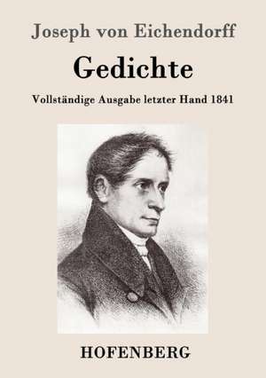 Gedichte de Joseph Von Eichendorff