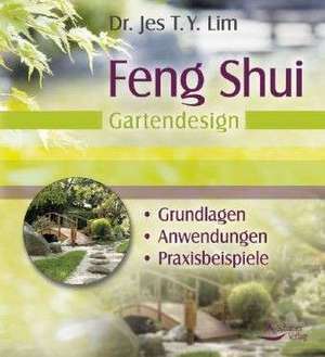 Feng Shui - Gartendesign de Jes T. Y. Lim