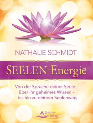 SEELEN-Energie de Nathalie Schmidt