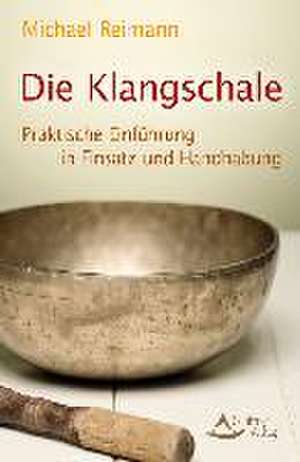 Die Klangschale de Michael Reimann