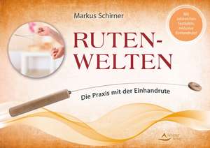 Ruten-Welten de Markus Schirner