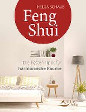 Feng Shui de Helga Schaub