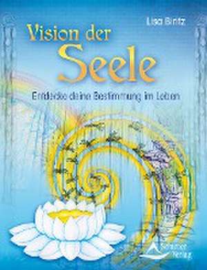 Vision der Seele de Lisa Biritz