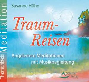 Traum-Reisen de Susanne Hühn