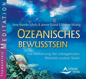 Ozeanisches Bewusstsein de Anne-Mareike Schultz