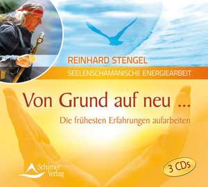 Von Grund auf neu ... de Reinhard Stengel