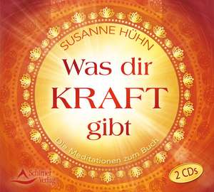 Was dir Kraft gibt de Susanne Hühn
