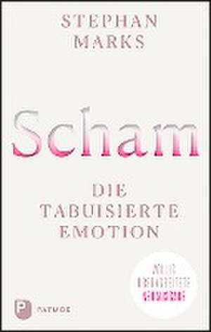 Scham - die tabuisierte Emotion de Stephan Marks