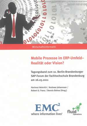 Mobile Prozesse im ERP-Umfeld - Realität oder Vision? de Hartmut Heinrich